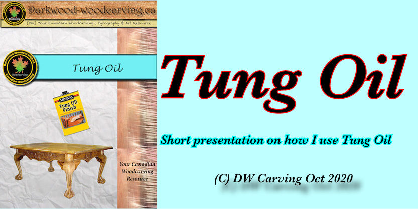 Tung Oil, Free carving lessons, free carving e-books  and free carving tutorials coming soon